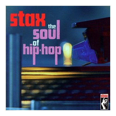 Image de l'album Stax: The Soul Of Hip-Hop