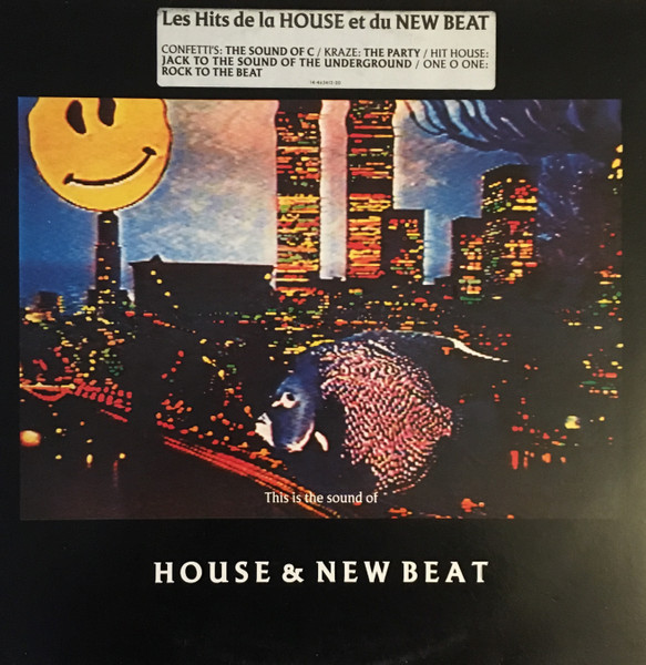 Image de l'album This Is The Sound Of House & New Beat