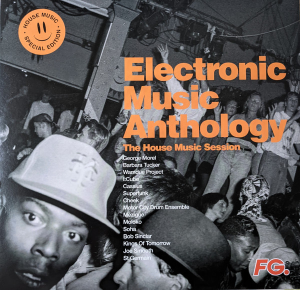 Image de l'album Electronic Music Anthology - The House Music Session