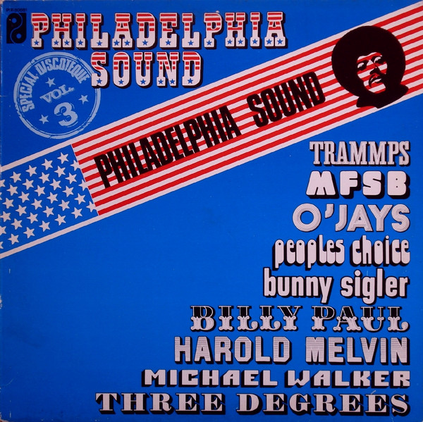 Image de l'album Philadelphia Sound Spécial Discothèques Volume 3