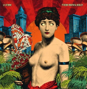 Pochette de Psycho Tropical Berlin